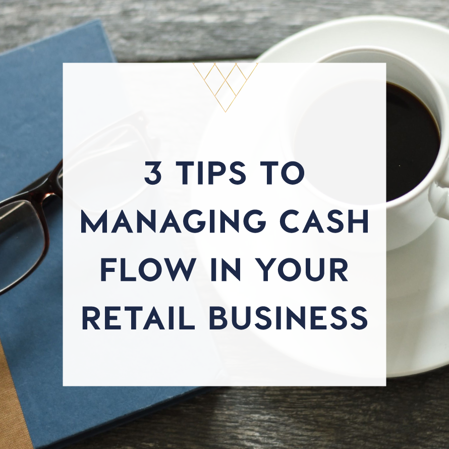 3 tips to managing cash flow in your retail business