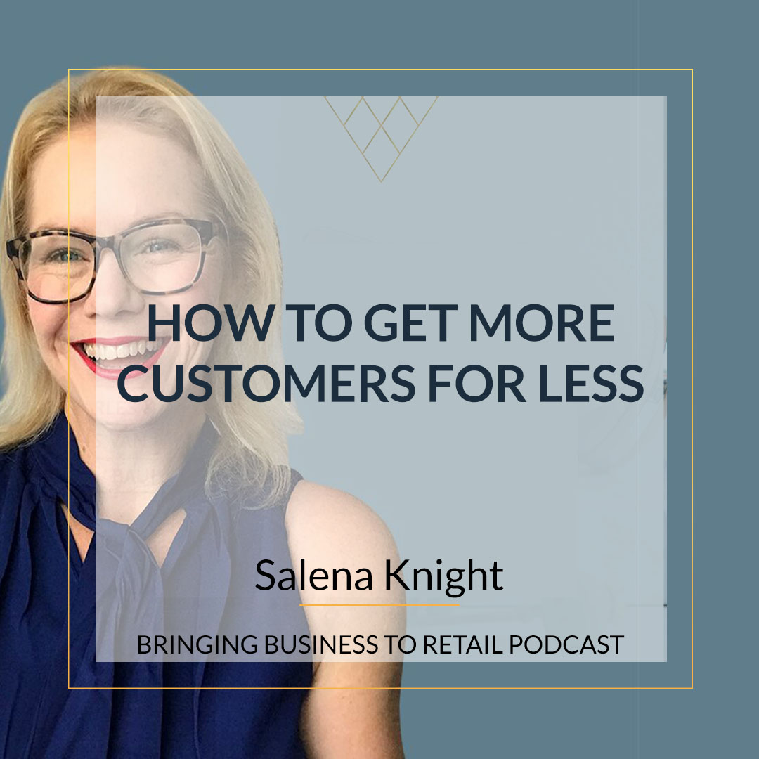 How To Get More Customers For Less s