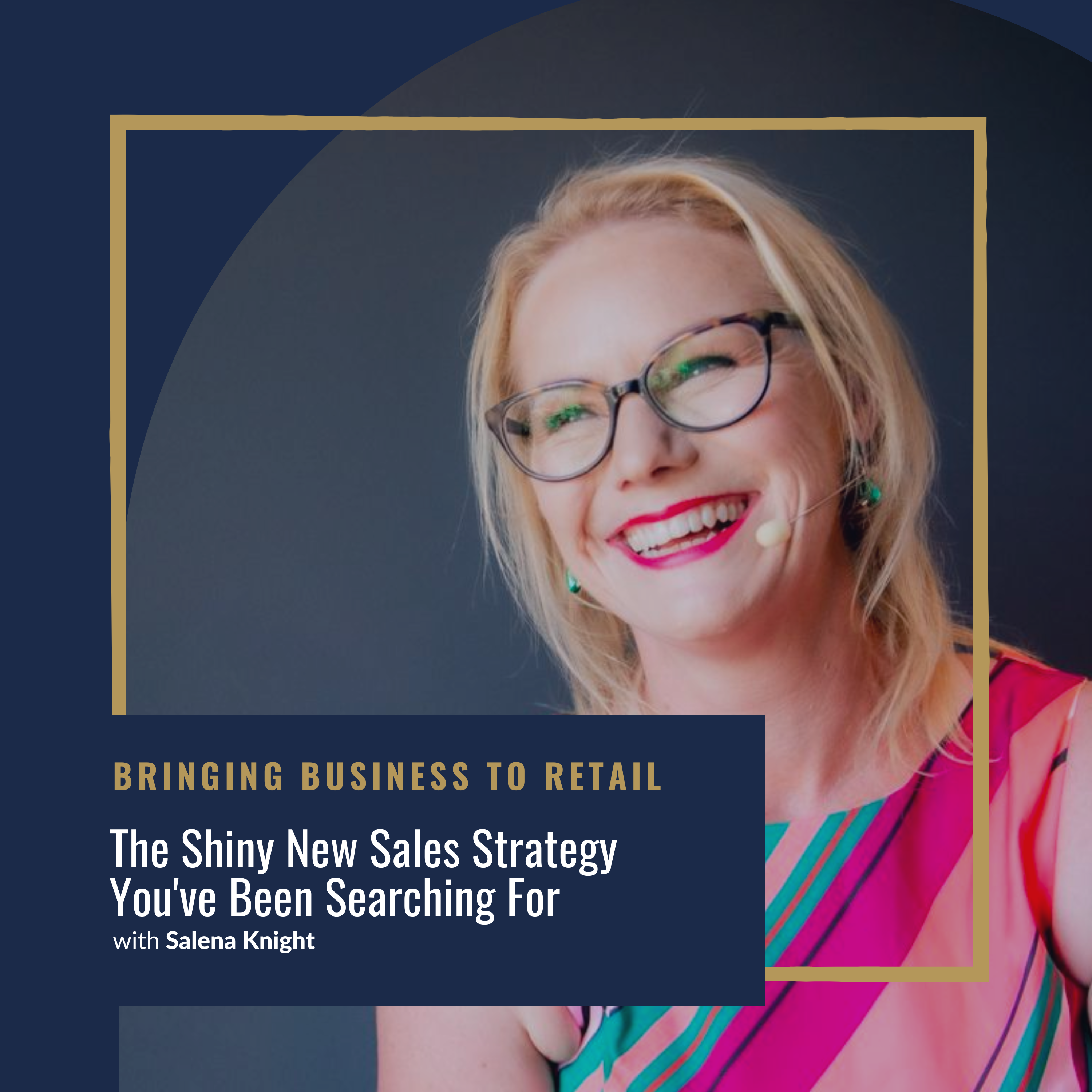 Ep 376 Customers The Shiny New Sales Strategy You’ve Been Searching For_wordpresscover