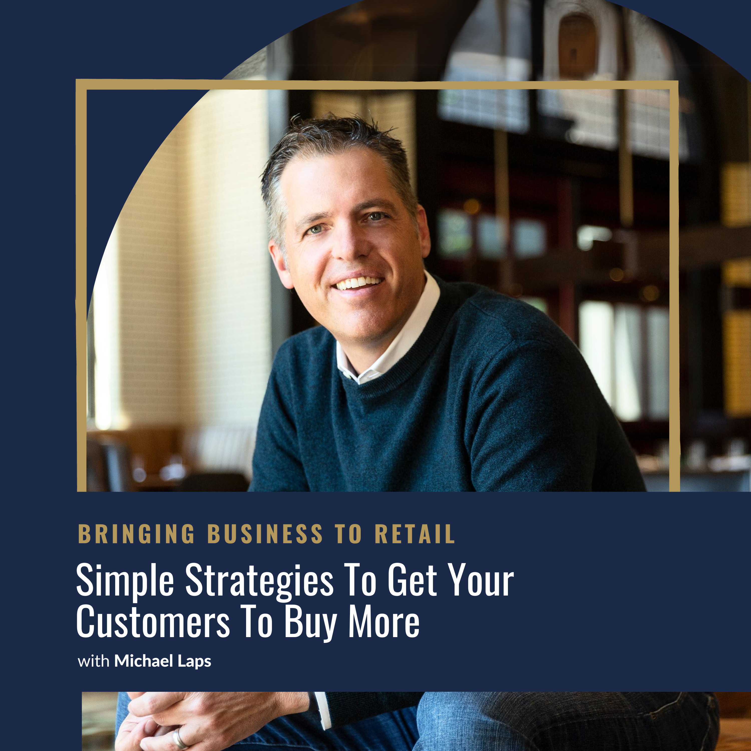 Ep 405 Customers – Simple Strategies To Get Your Customers To Buy More – Bob Marsh-wordpress-cover