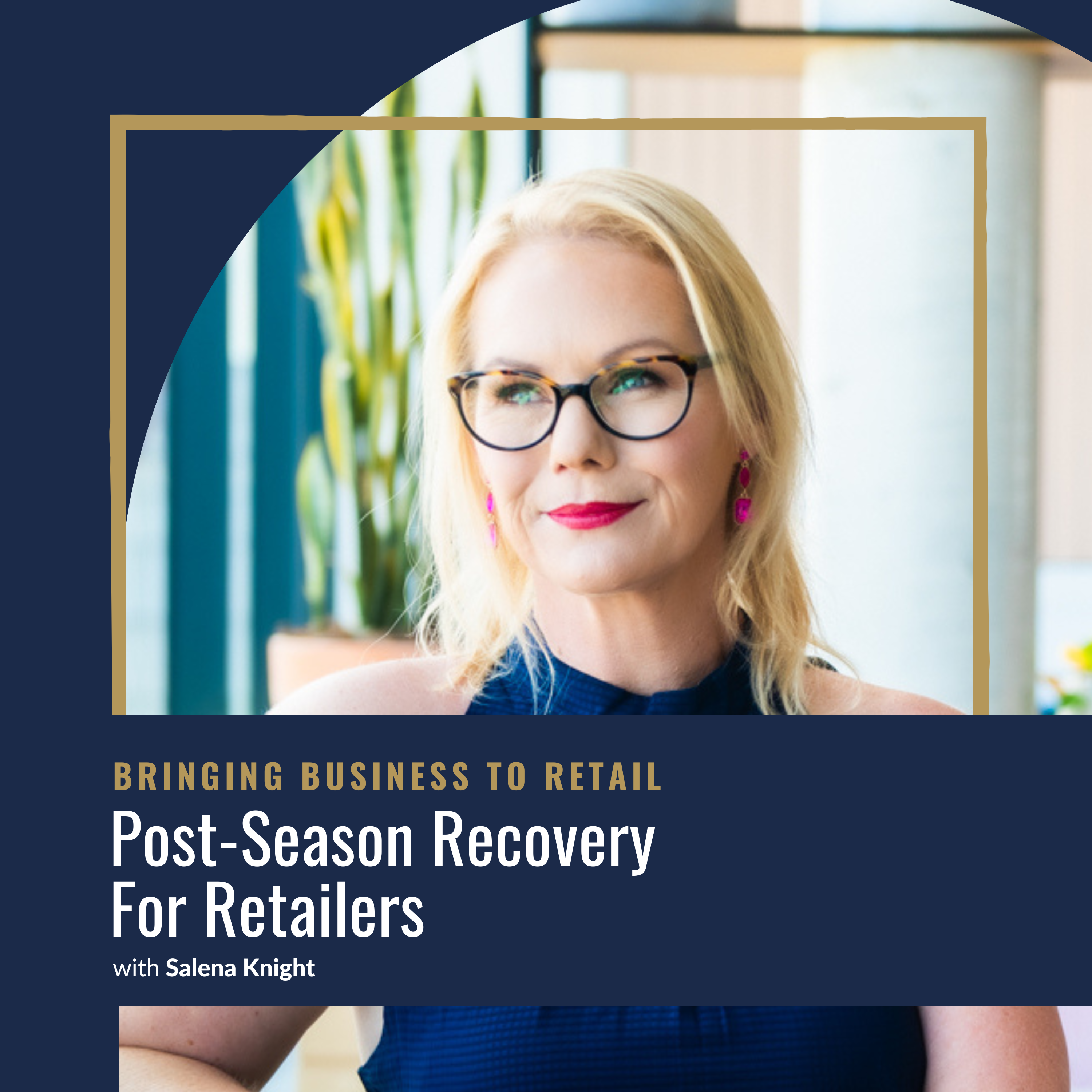 Ep 458 Impact Post-Season Recovery For Retailers-wordpress