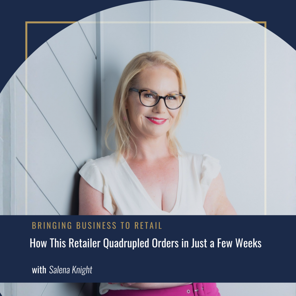 How This Retailer Quadrupled Orders in Just a Few Weeks